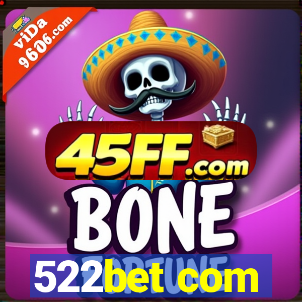 522bet com